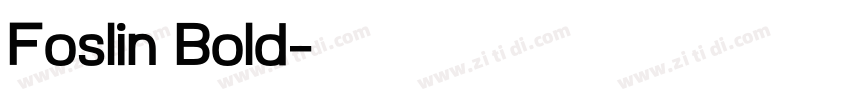 Foslin Bold字体转换